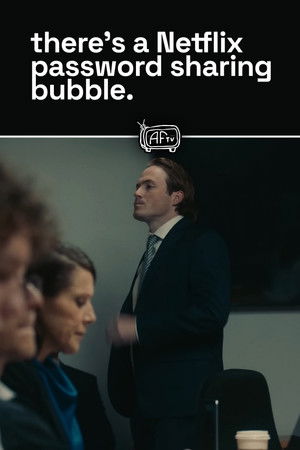 there's a Netflix password sharing bubble.
