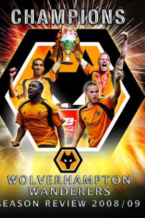 Wolverhampton Wanderers Season Review 2008/09