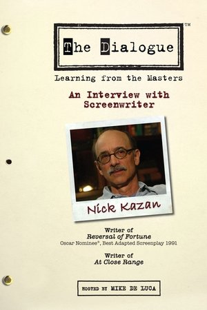 The Dialogue: An Interview with Screenwriter Nick Kazan