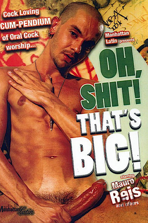 Oh, Shit! That's Big!