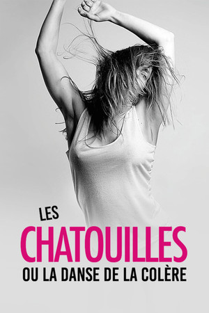 Les Chatouilles ou la Danse de la colère Les Chatouilles ou la Danse de la colère