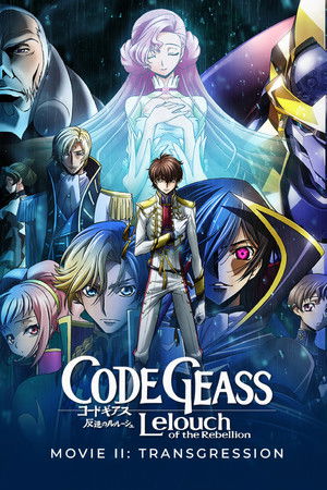 Code Geass: Lelouch of the Rebellion II - Transgression