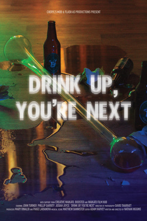 Drink Up, You're Next poster