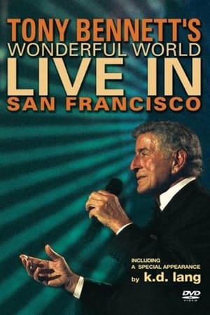 Tony Bennett - Wonderful World: Live In San Francisco