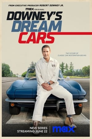 Voir Downey's Dream Cars en streaming
