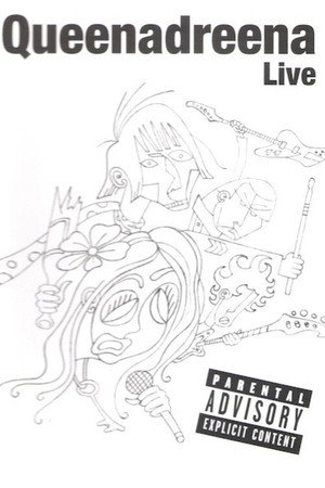 Queenadreena: Live poster