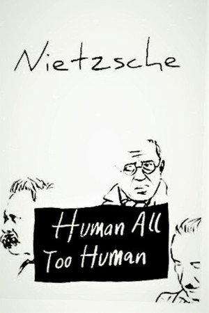 Human, All Too Human