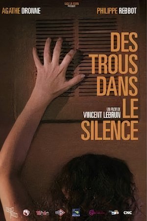 Des trous dans le silence