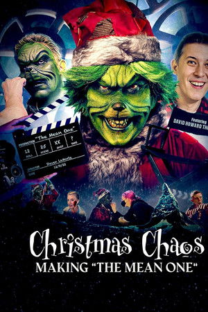 Christmas Chaos: Making 'The Mean One'