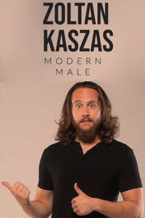 Zoltan Kaszas: Modern Male poster