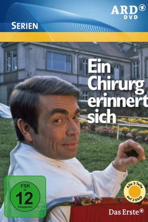 Ein Chirurg erinnert sich