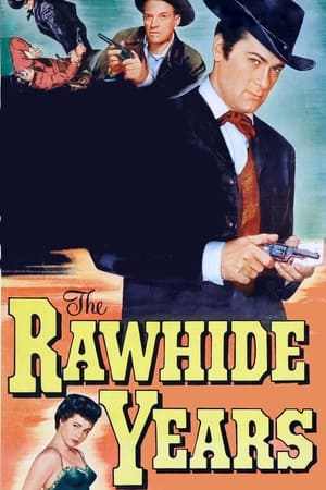 The Rawhide Years