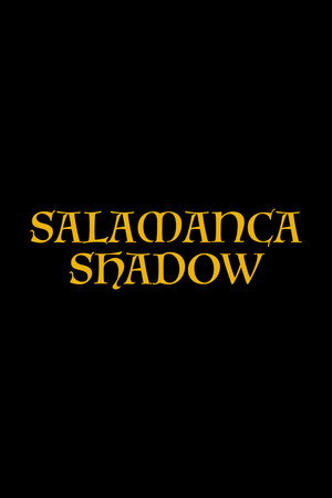 Salamanca Shadow poster