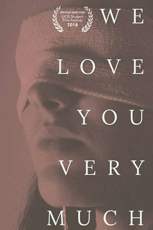 We Love You Very Much poster