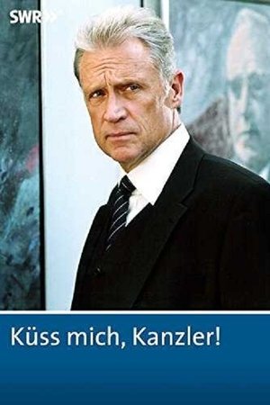 Küss mich, Kanzler!