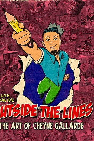 Outside the Lines: The Art of Cheyne Gallarde poster