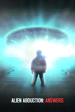 Alien Abduction: Answers Alien Abduction: Answers