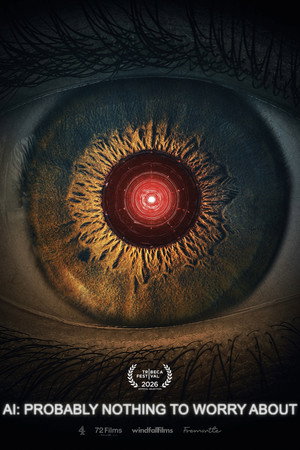AI: Probably Nothing to Worry About poster