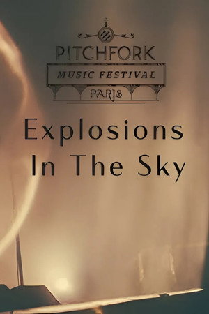 Explosions in The Sky - Pitchfork Music Festival Paris 2016