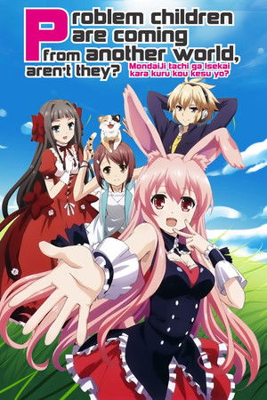 Problem Children Are Coming from Another World, Aren't They? (TV Series