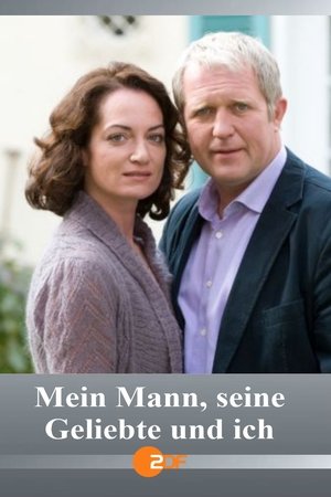 Mein Mann, seine Geliebte und ich