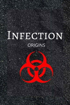 Infection: Origins