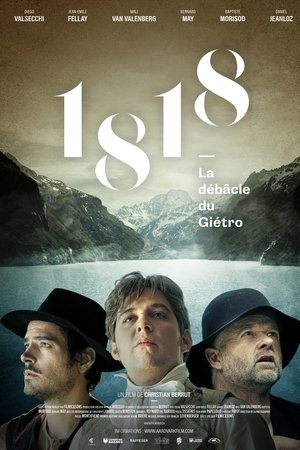 1818, la débâcle du Giétro