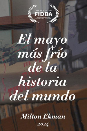 The Coldest May in the History of the World poster