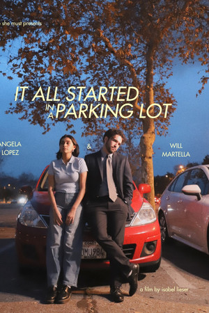 It All Started In A Parking Lot poster