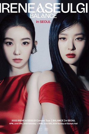 2025 IRENE & SEULGI Concert Tour [ BALANCE ] in SEOUL