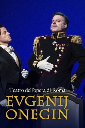 Tchaikovsky: Eugene Onegin - Teatro dell'opera di Roma Tchaikovsky: Eugene Onegin - Teatro dell'opera di Roma