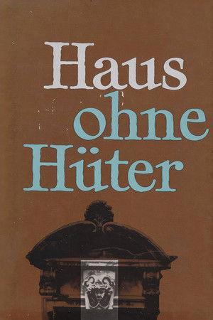 Haus ohne Hüter