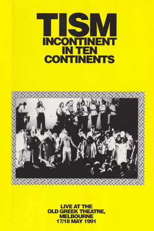 TISM: Incontinent in Ten Continents TISM: Incontinent in Ten Continents