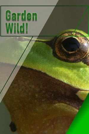 Garden Wild! Garden Wild!