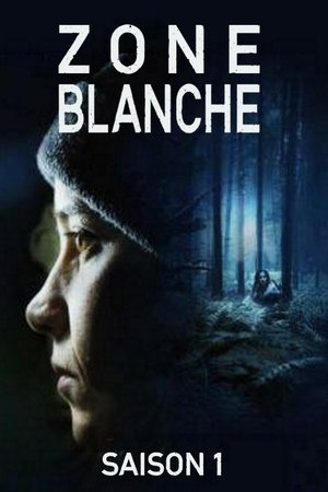 Zone Blanche saison 1