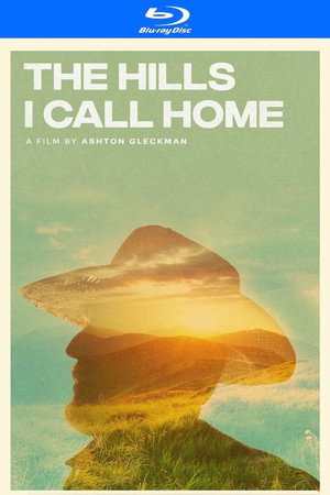 The Hills I Call Home poster