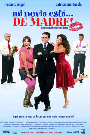 Mi novia está... de madre! Mi novia está... de madre!