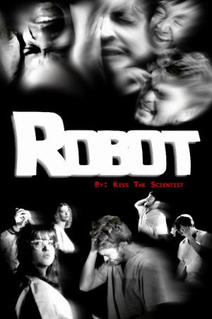 Kiss the Scientist: Robot