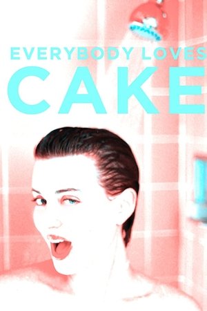 Everybody Loves Cake