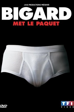 Bigard met le paquet