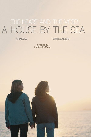 The Heart and the Void: A House by the Sea poster