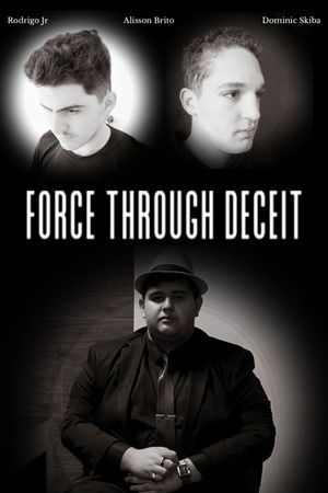 Force Through Deceit