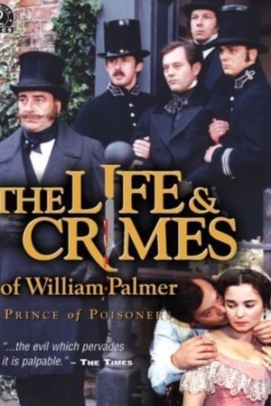 The Life and Crimes of William Palmer