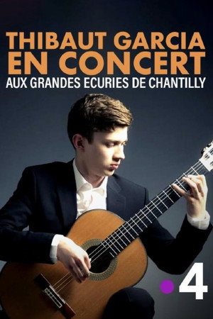 Thibaut Garcia en concert aux Grandes Écuries de Chantilly