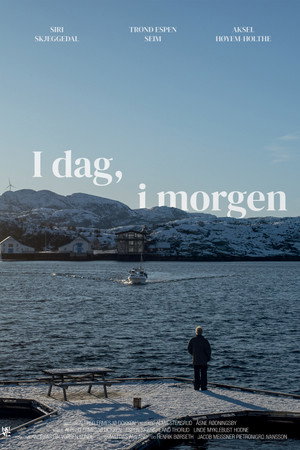 I Dag, I Morgen I Dag, I Morgen