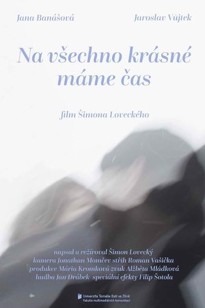 Na všechno krásné máme čas