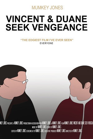 Vincent & Duane Seek Vengeance Vincent & Duane Seek Vengeance