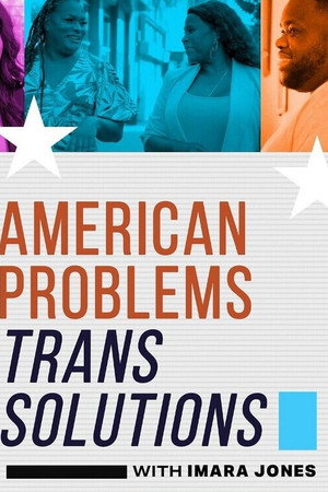 American Problems, Trans Solutions poster