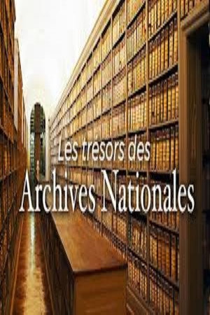 Les trésors des archives nationales poster