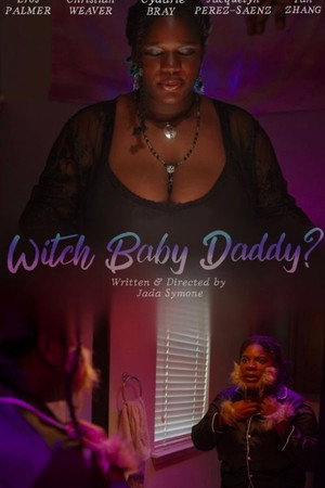 Witch Baby Daddy? poster